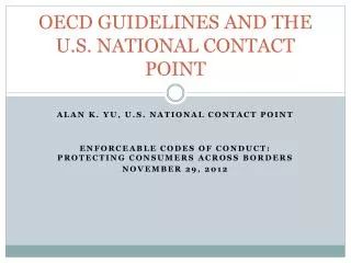 OECD GUIDELINES AND THE U.S. NATIONAL CONTACT POINT