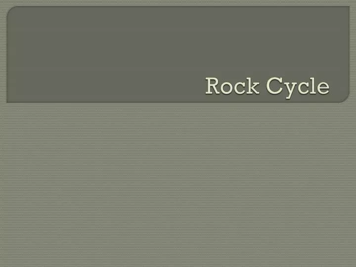 rock cycle