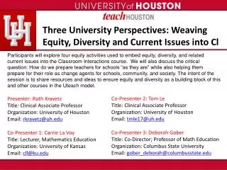 Three University Perspectives: Weaving Equity, Diversity and Current Issues into Cl