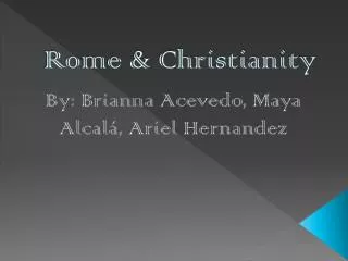 Rome &amp; Christianity