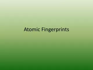 Atomic Fingerprints