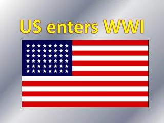 US enters WWI