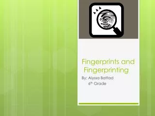 Fingerprints and Fingerprinting