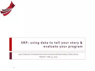 SRP: using data to tell your story &amp; evaluate your program