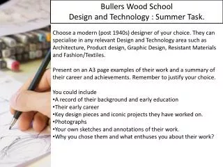Bullers Wood School Design and Technology : Summer Task.