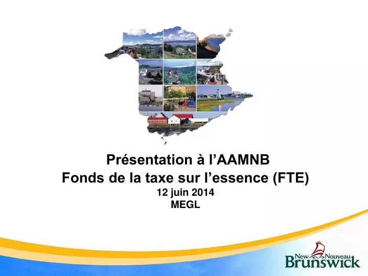 pr sentation l aamnb fonds de la taxe sur l essence fte 12 juin 2014 megl