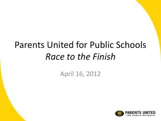 Parents United for Public Schools Race to the Finish