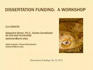 Dissertation Funding: A Workshop