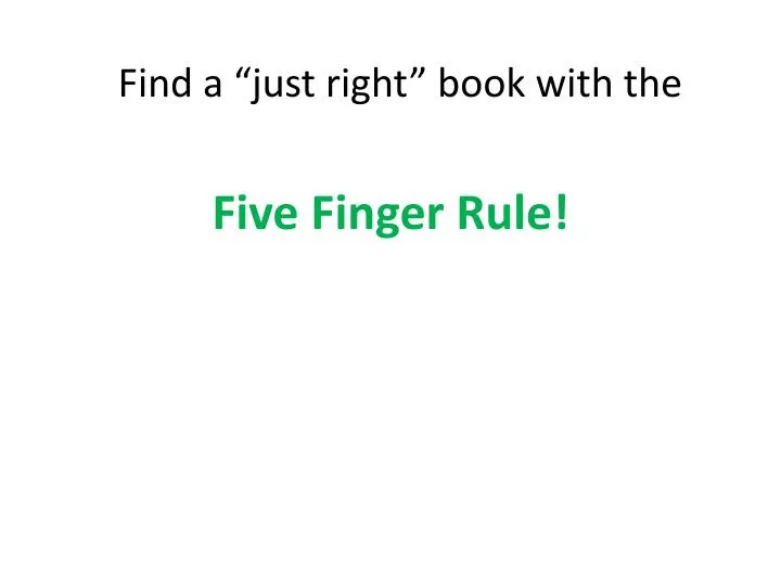 five finger rule