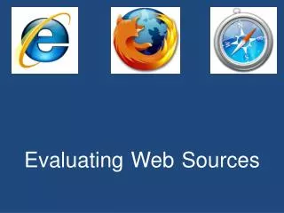 Evaluating Web Sources