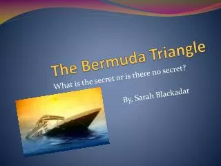 The Bermuda Triangle