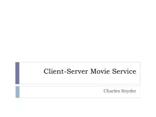 Client-Server Movie Service