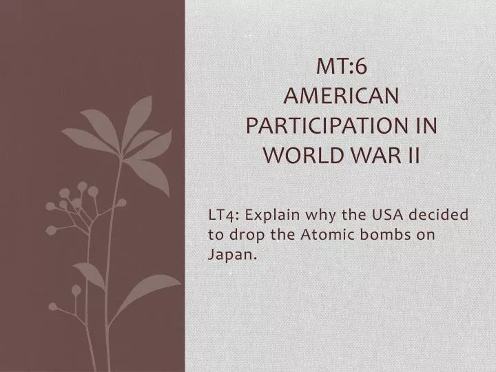 mt 6 american participation in world war ii