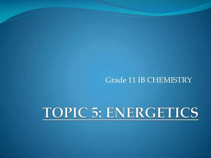 topic 5 energetics