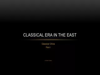 Classical Era in the East