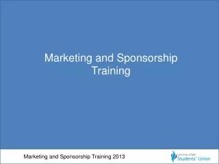 Marketing and Sponsorship Training 2013