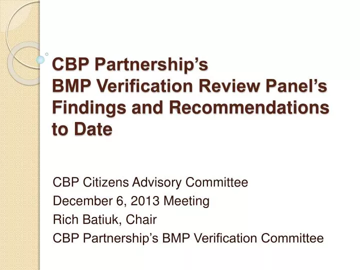 cbp partnership s bmp verification review panel s findings and recommendations to date