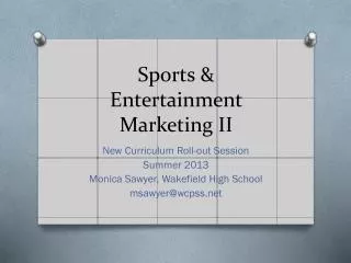Sports &amp; Entertainment Marketing II