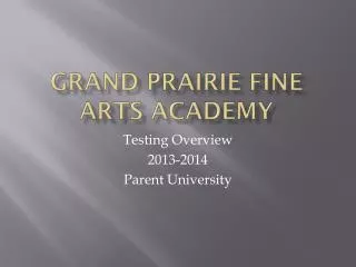 Grand prairie fine arts academy