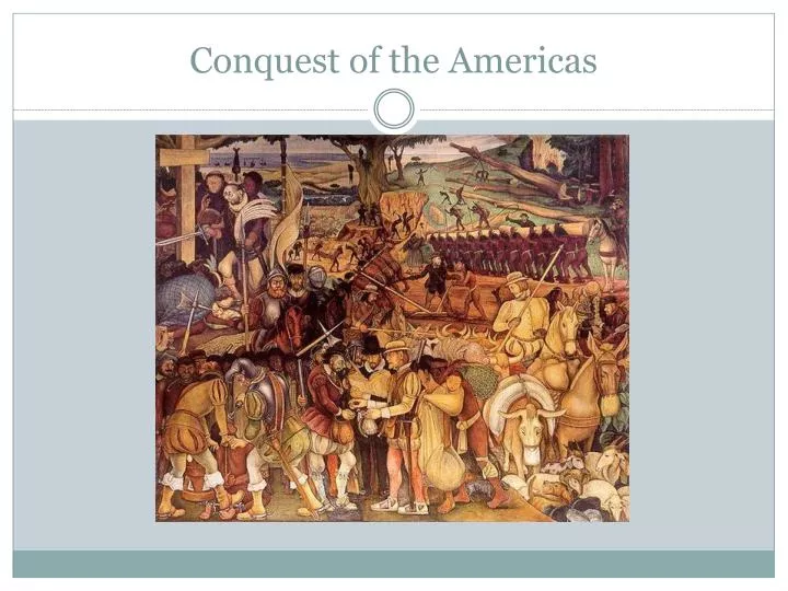 conquest of the americas