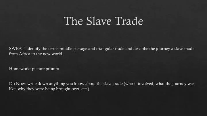 the slave trade