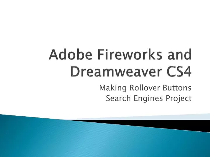 adobe fireworks and dreamweaver cs4