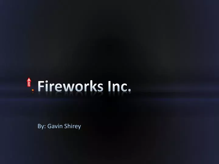 fireworks inc