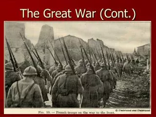 The Great War (Cont.)