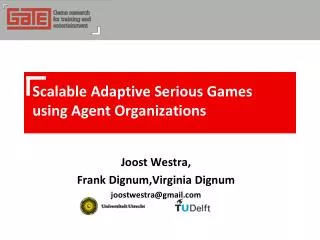 Scalable Adaptive Serious Games using Agent Organizations