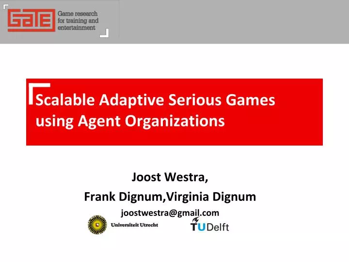 scalable adaptive serious games using agent organizations