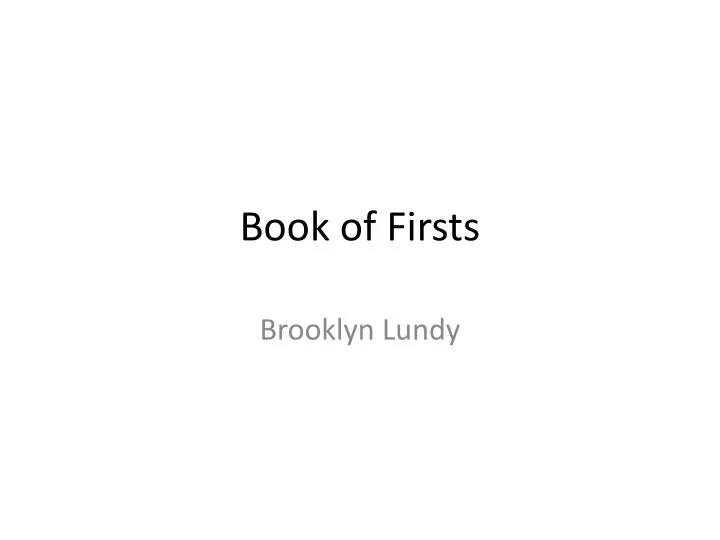book of firsts