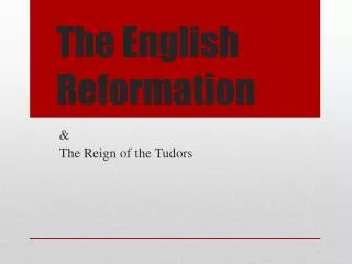 The English Reformation