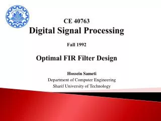 CE 40763 Digital Signal Processing Fall 1992 Optimal FIR Filter Design