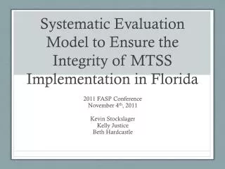 Systematic Evaluation Model to Ensure the Integrity of MTSS Implementation in Florida