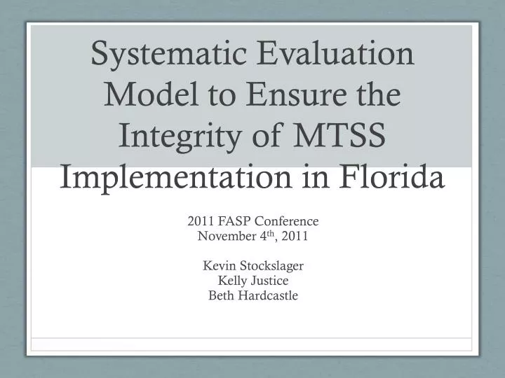 systematic evaluation model to ensure the integrity of mtss implementation in florida