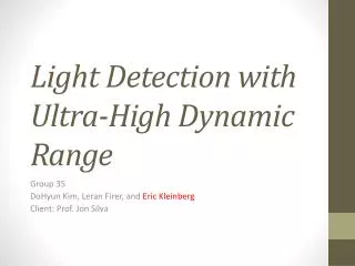 Light Detection with Ultra-High Dynamic Range