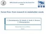 Forest fires: from research to stakeholder needs