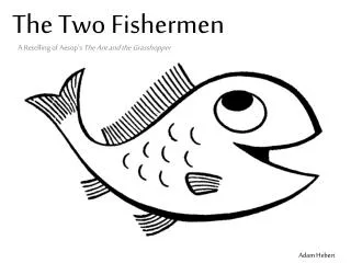 The Two Fishermen