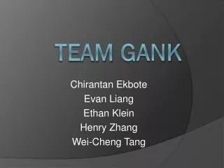chirantan ekbote evan liang ethan klein henry zhang wei cheng tang