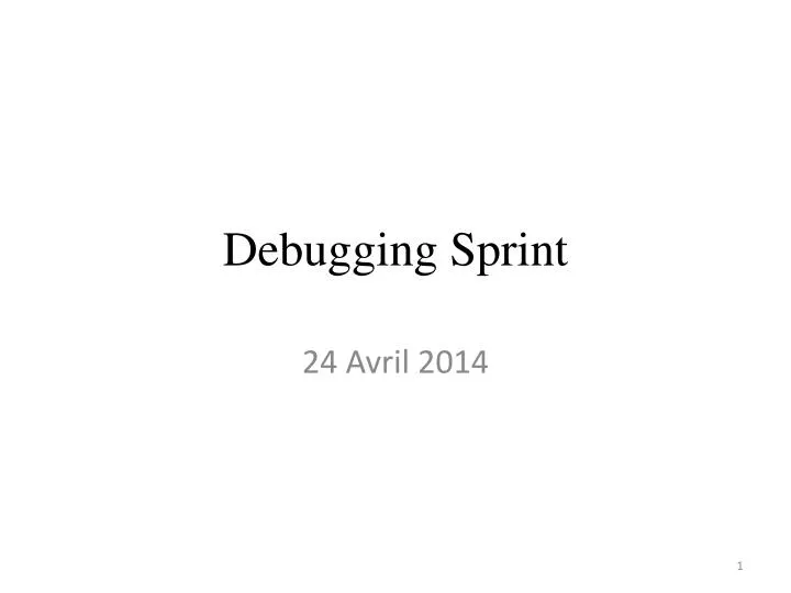 debugging sprint