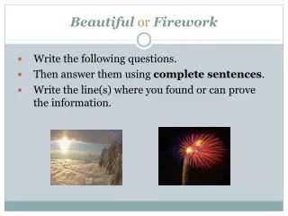 Beautiful or Firework