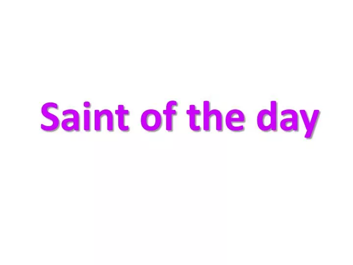 saint of the day