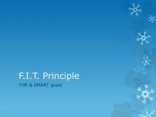 F.I.T. Principle