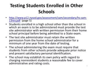 Testing Students Enrolled in Other Schools