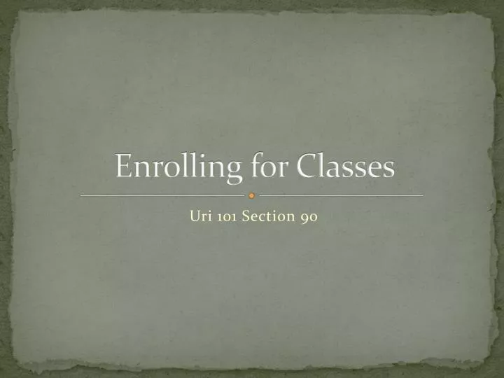 enrolling for classes