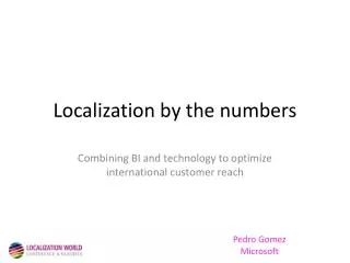 Localization by the numbers