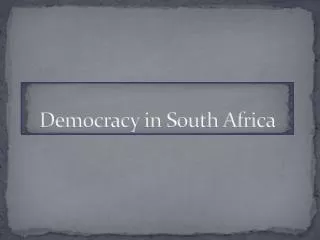 Democracy in South Africa