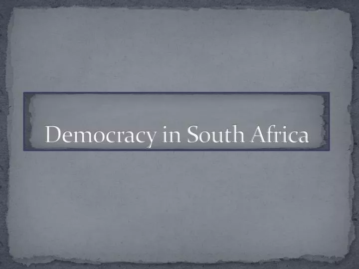democracy in south africa