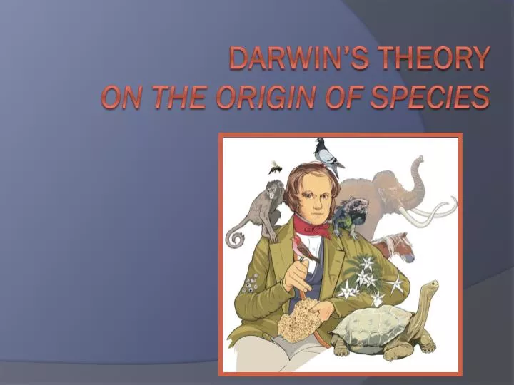 darwin s theory on the origin of species