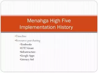 Menahga High Five Implementation History